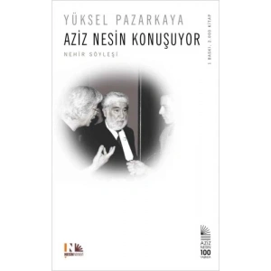 Aziz Nesin Konuşuyor