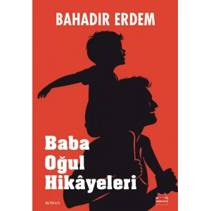Baba Oğul Hikayeleri