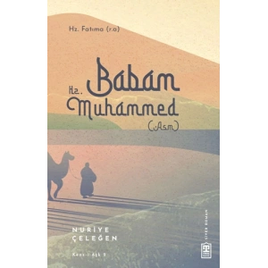 Babam Hz. Muhammed (asm)