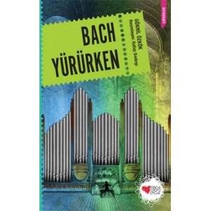 Bach Yürürken