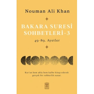 Bakara Suresi Sohbetleri 3