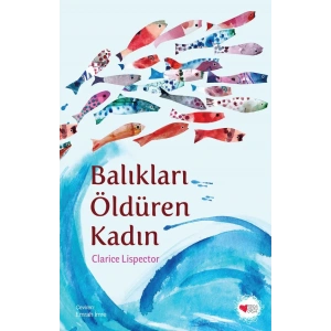 Balıkları Öldüren Kadın