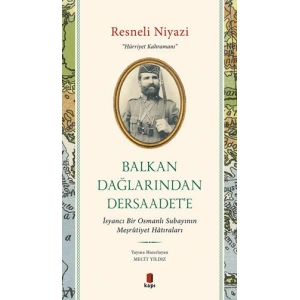 Balkan Dağlarından Dersaadet’e