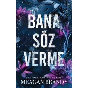 Bana Söz Verme
