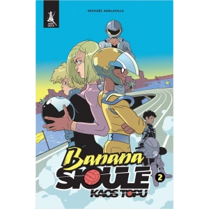 Banana Sioule - Kaos Topu 2. Cilt