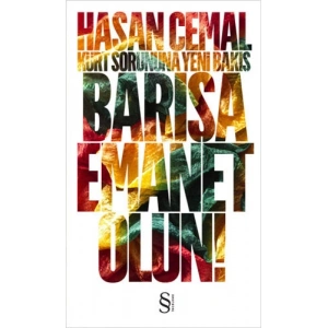 Barışa Emanet Olun