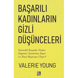 Başarılı Kadınların Gizli Düşünceleri