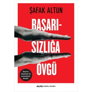 Başarısızlığa Övgü