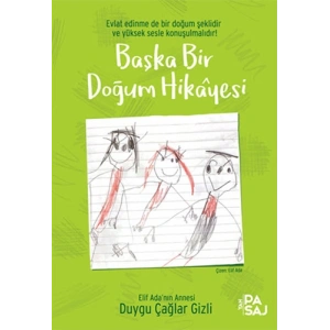 Başka Bir Doğum Hikâyesi