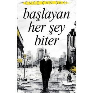 Başlayan Her Şey Biter