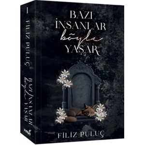 Bazı İnsanlar Böyle Yaşar