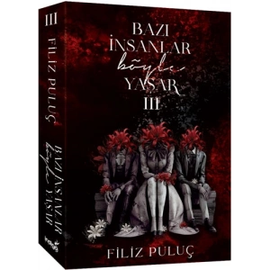 Bazı İnsanlar Böyle Yaşar - 3