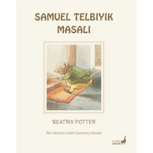 Beatrix Potter Masalları 13 - Samuel Telbıyık Masalı