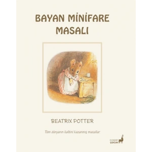 Beatrix Potter Masalları 16 - Bayan Minifare Masalı