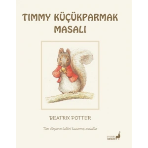 Beatrix Potter Masalları 17 - Timmy Küçükparmak Masalı