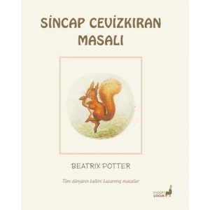Beatrix Potter Masalları 2 - Sincap Cevizkıran Masalı