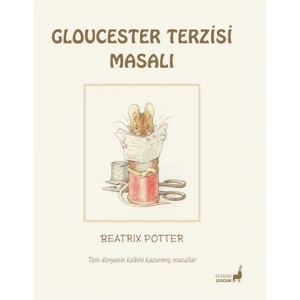 Beatrix Potter Masalları 3 - Gloucester Terzisi Masalı