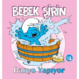 Bebek Şirin - Banyo Yapıyor (Ciltli)