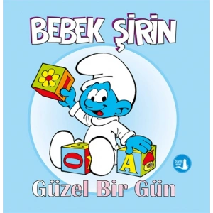 Bebek Şirin - Güzel Bir Gün (Ciltli)