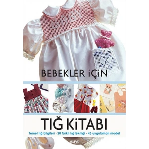 Bebekler İçin Tığ Kitabı