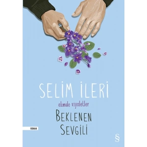 Beklenen Sevgili - Elimde Viyoletler