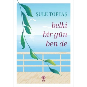 Belki Bir Gün Ben De