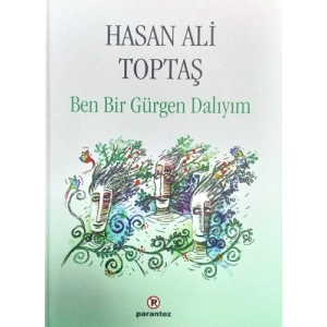 Ben Bir Gürgen Dalıyım (Ciltli)