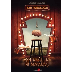Ben Değil De Bi Arkadaş
