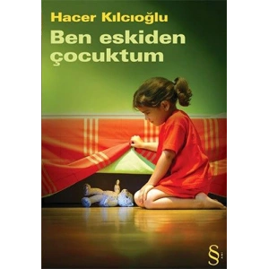 Ben Eskiden Çocuktum