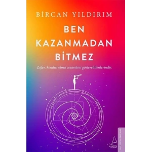 Ben Kazanmadan Bitmez