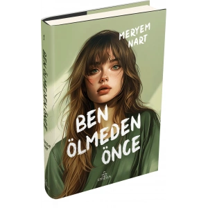 Ben Ölmeden Önce (Ciltli)