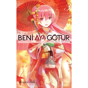 Beni Aya Götür Cilt 3