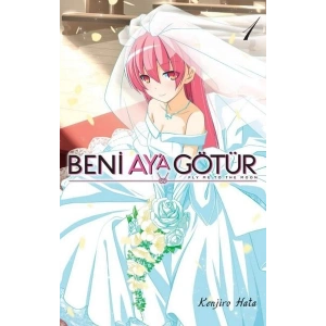 Beni Aya Götür Cilt - 1