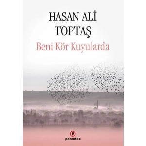 Beni Kör Kuyularda
