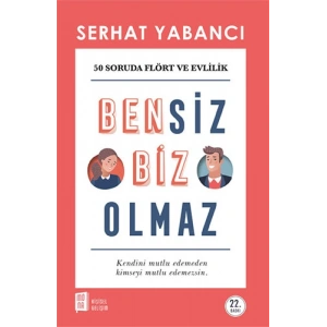 Bensiz Biz Olmaz