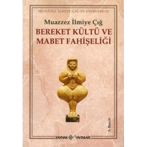 BEREKET KÜLTÜ VE MABET FAHİŞELİĞİ