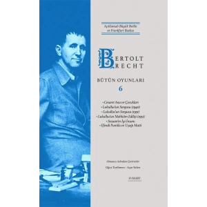 Bertolt Brecht - Bütün Oyunları 6 (Ciltli)