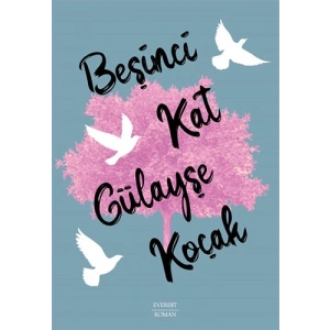 Beşinci Kat / Gülayşe Koçak + Sanat Kitabı