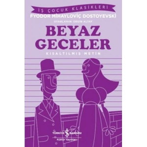 Beyaz Geceler – Kısaltılmış Metin