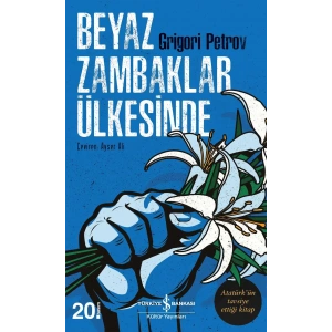 Beyaz Zambaklar Ülkesinde