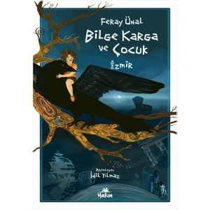 Bilge Karga ve Çocuk