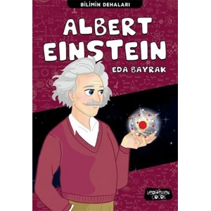 Bilimin Dehaları - Albert Einstein