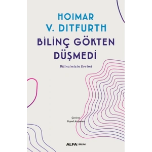 Bilinç Gökten Düşmedi