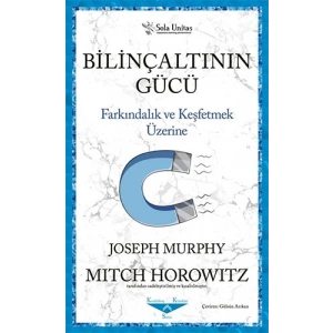 Bilinçaltının Gücü