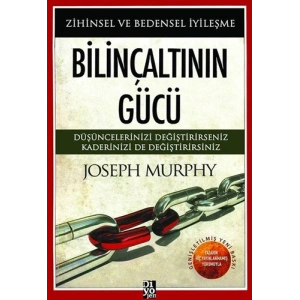 Bilinçaltının Gücü
