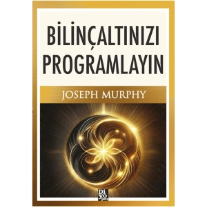 Bilinçaltınızı Programlayın