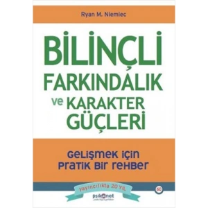 Bilinçli Farkındalık ve Karakter Güçleri