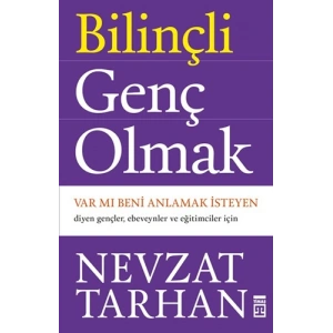 Bilinçli Genç Olmak