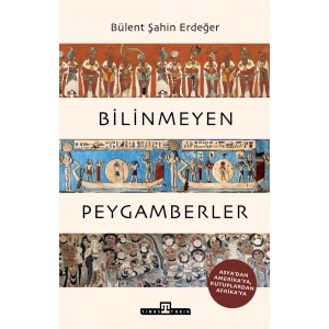 Bilinmeyen Peygamberler
