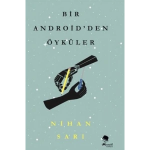 Bir Android’den Öyküler